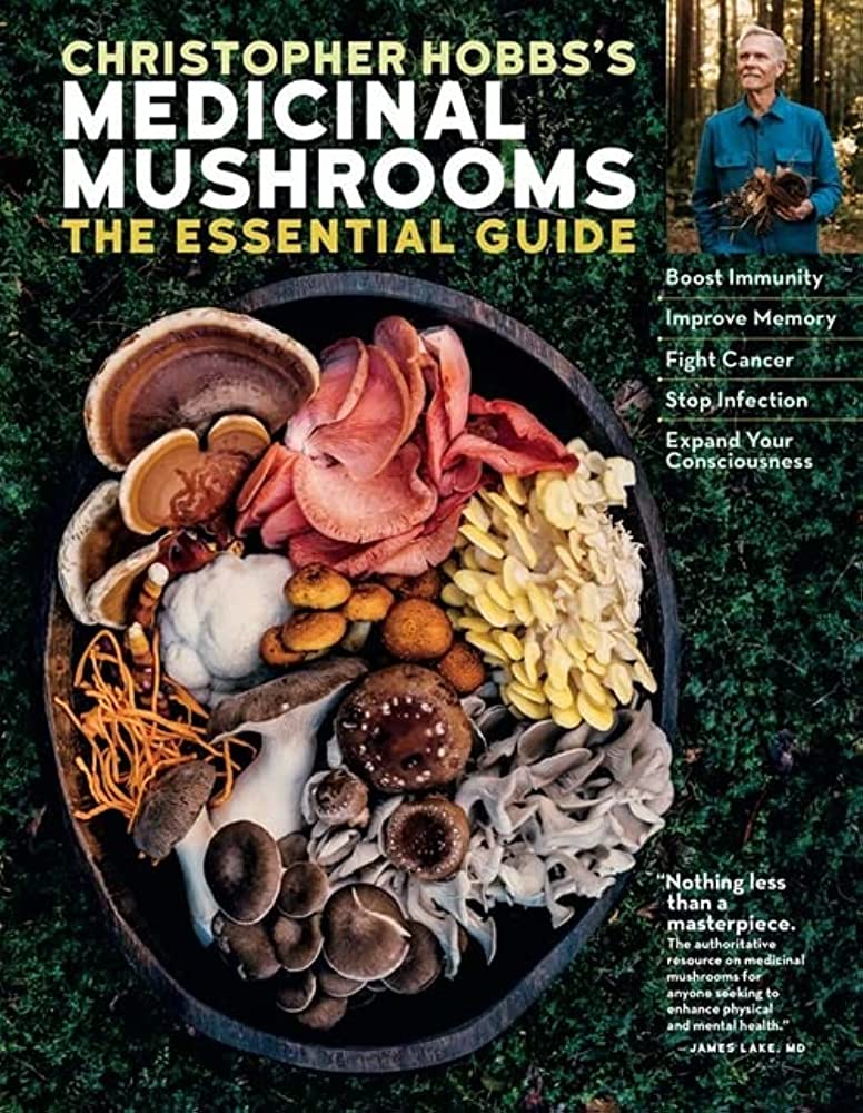 کتاب Medicinal Mushrooms The Essential Guide اثر کریستوفر هابز بهترین کتاب های قارچ سال 2023