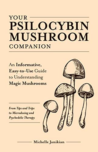 کتاب Your Psilocybin Mushroom Companion بهترین کتاب های قارچ سال 2023